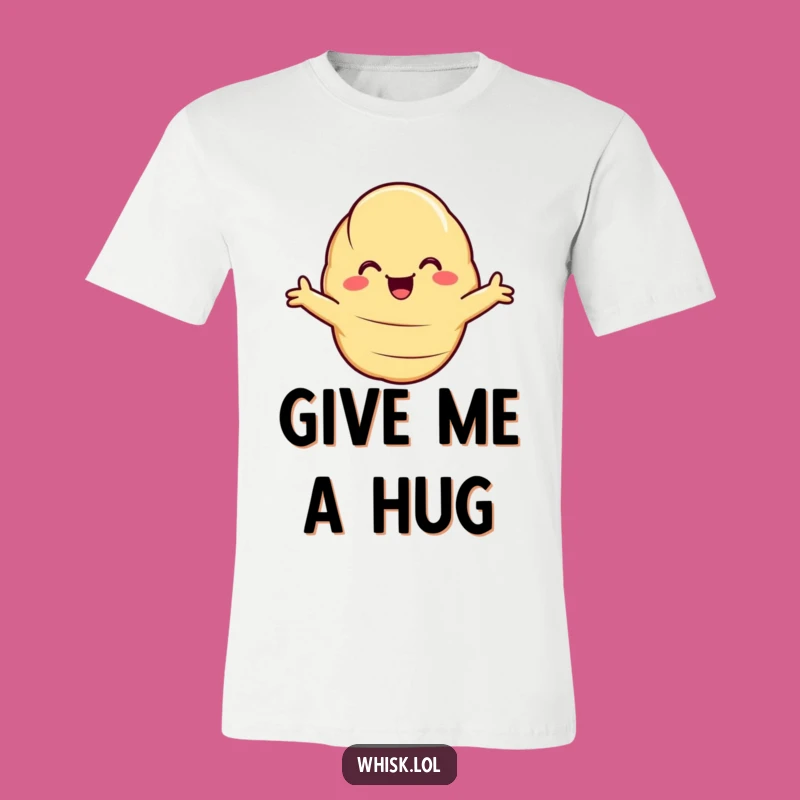 Funny Hugging Croissant T-Shirt: Wear Your Warmth with this Deliciously Funny Tee, Great Gift!